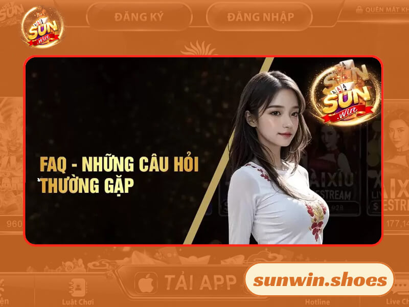 Những câu hỏi thắc mắc về Sun Win không thể bỏ qua