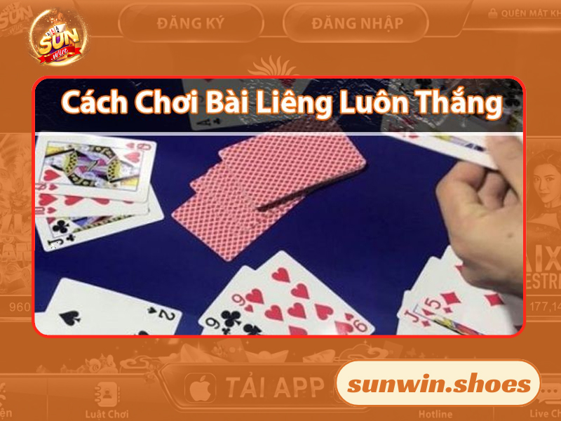 Cùng khám phá các bí kíp chơi Liêng tại Sunwin hiệu quả